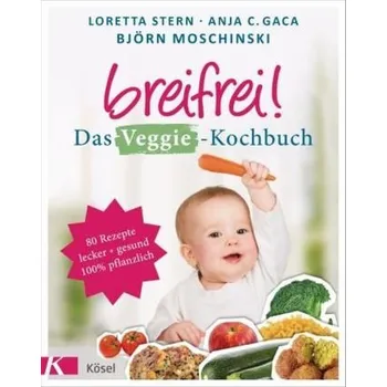 Breifrei! Das Veggie-Kochbuch - Stern, Loretta