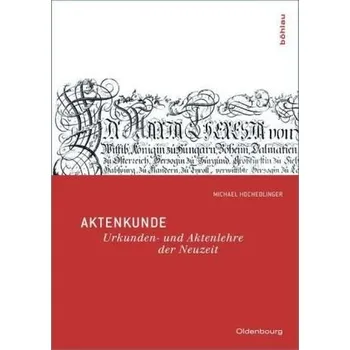 Německý jazyk Aktenkunde, m. CD-ROM - Hochedlinger, Michael