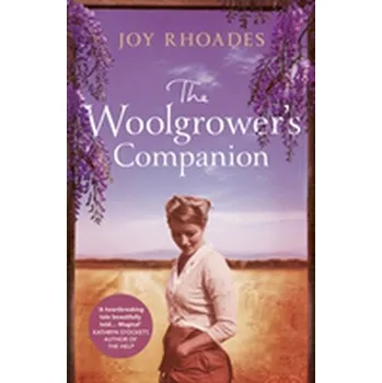 The Woolgrower's Companion - Rhoades, Joy [EN] (2018, Brožovaná, Vintage Books)
