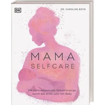 MAMA SELFCARE - Boyd, Caroline