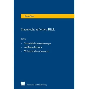 Staatsrecht auf einen Blick - Stein, Reiner