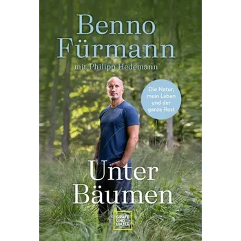 Literární cestopis Unter Bäumen - Fürmann, Benno