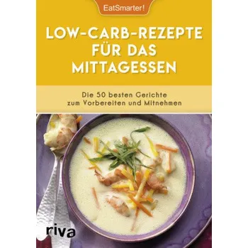 Low-Carb-Rezepte für das Mittagessen - EatSmarter!