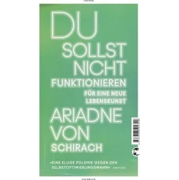 Du sollst nicht funktionieren - Schirach, Ariadne von [DE] (2016, Brožovaná, Tropen)