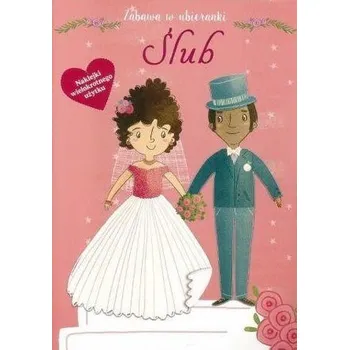 První čtění Zabawa w ubieranki. Ślub - opracowanie zbiorowe