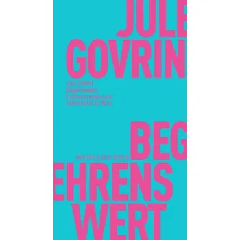 Begehrenswert - Govrin, Jule Jakob