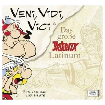 Veni, vidi, vici, Das große Asterix Latinum - Uderzo, Albert