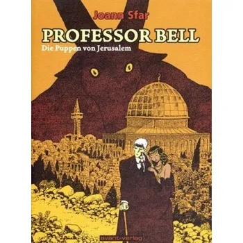 Komiks pro dospělé Professor Bell - Die Puppen von Jerusalem - Sfar, Joann