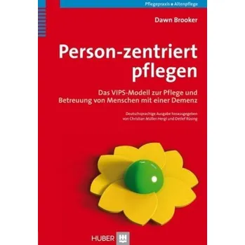 Personen-zentriert pflegen - Brooker, Dawn