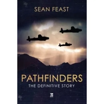 The Pathfinders - Feast, Sean; Hall, Marc