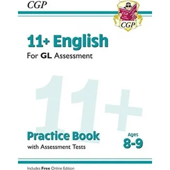 Cizí jazyk New 11+ GL English Practice Book & Assessment Tests - Ages 8-9 (with Online Edition) - CGP Books
