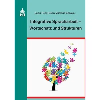 Integrative Spracharbeit - Wortschatz und Strukturen - Reiß-Held, Sonja [DE] (2019, Brožovaná, Schneider Verlag GmbH)