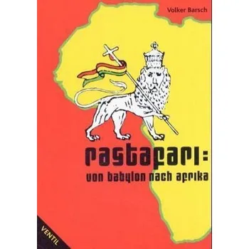 Rastafari, Von Babylon nach Afrika - Barsch, Volker