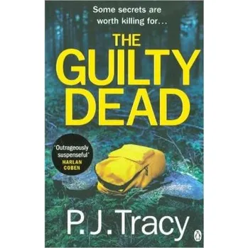 The Guilty Dead - Tracy, P. J.