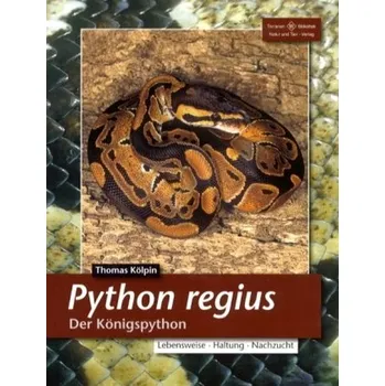 Encyklopedie Python regius, Der Königspython - Kölpin, Thomas