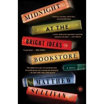 Midnight at the Bright Ideas Bookstore - Sullivan, Matthew [EN] (2018, Brožovaná, Simon & Schuster US)