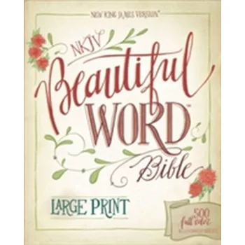 NKJV, Beautiful Word Bible, Large Print, Leathersoft, Blue, Red Letter Edition - Zondervan [EN] (2017, Gebunden, Zondervan)