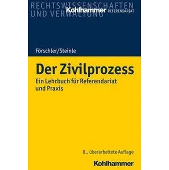 Der Zivilprozess - Förschler, Peter