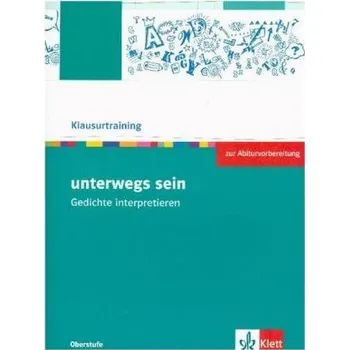 Cizojazyčná kniha unterwegs sein. Gedichte interpretieren