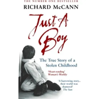 Literární biografie Just A Boy - McCann, Richard