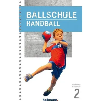 Ballschule Handball - Knobloch, Ina