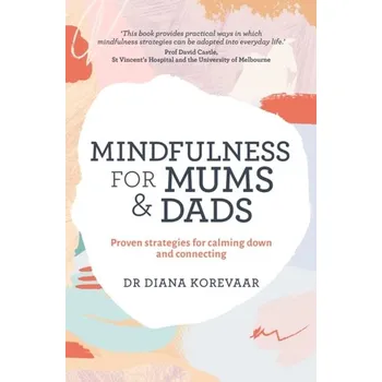 Mindfulness for Mums and Dads