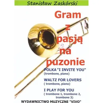 Hudební výchova Gram z pasją na puzonie - Stanisław Zaskórski