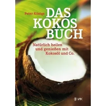 Das Kokos-Buch - Königs, Peter