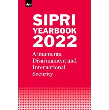 SIPRI Yearbook 2022 - Stockholm International Peace Research Institute