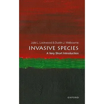 Příroda Invasive Species: A Very Short Introduction - Lockwood, Julie L.; Hoopes, Martha F.; Marchetti, Michael P.