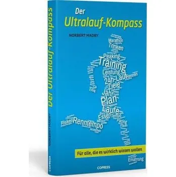 Der Ultralauf-Kompass - Madry, Norbert