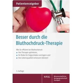 Besser durch die Bluthochdruck-Therapie - Gröber, Uwe