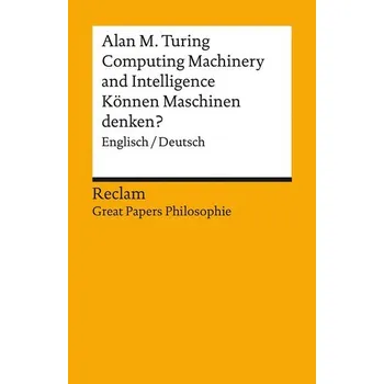 Computing Machinery and Intelligence / Können Maschinen denken? - Turing, Alan Mathison