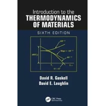 Kniha Introduction to the Thermodynamics of Materials, Sixth Edition - Gaskell, David R.; Laughlin, David E.