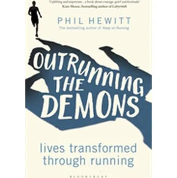 Outrunning the Demons - Hewitt Phill