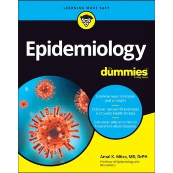 Epidemiology For Dummies - Mitra, Amal K. (Jackson State University, MS)
