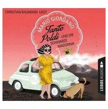 Tante Poldi und die Schwarze Madonna - Giordano, Mario [DE] (2019, CD-Audio, HarperCollins Publishers)