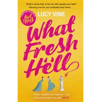What Fresh Hell - Vine Lucy