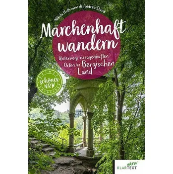 Cestování Märchenhaft wandern Bergisches Land - Hollmann, Nikola