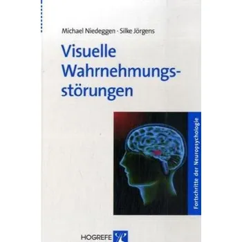 Visuelle Wahrnehmungsstörungen - Niedeggen, Michael