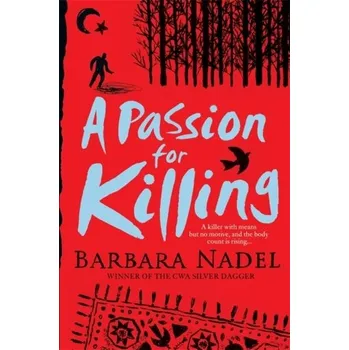 A Passion for Killing (Inspector Ikmen Mystery 9) - Barbara Nadel