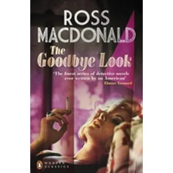 The Goodbye Look - Ross Macdonald