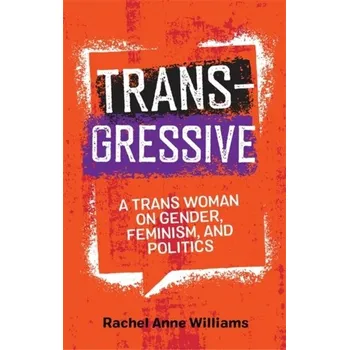 Transgressive - Williams, Rachel