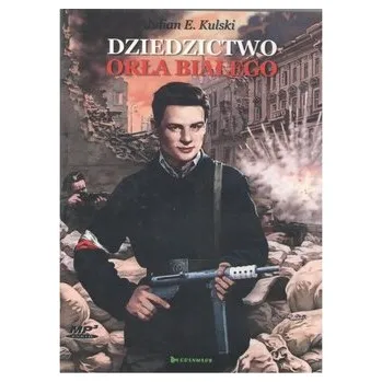 Dziedzictwo Orła Białego audiobook - Kulski, Julian E.