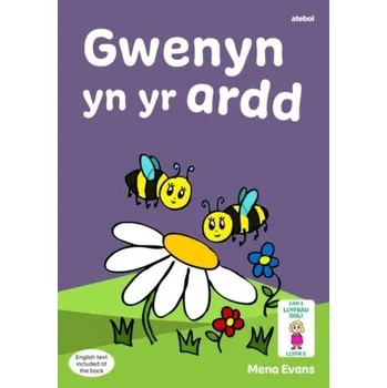 První čtění Llyfrau Hwyl Magi Ann: Gwenyn yn yr Ardd - Evans, Mena