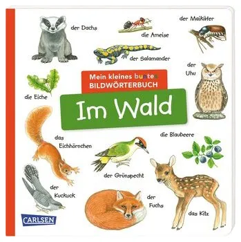 První čtění Mein kleines buntes Bildwörterbuch: Im Wald - Christine Henkel