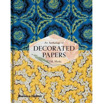 An Anthology of Decorated Papers - Marks, P.J.M.