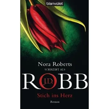 Stich ins Herz - J. D. Robb
