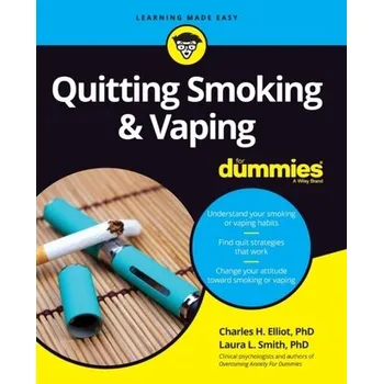 Quitting Smoking & Vaping For Dummies - Elliott, Charles H.