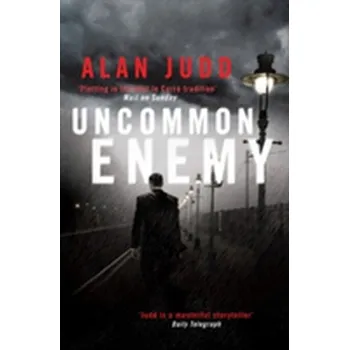 Uncommon Enemy - Judd, Alan